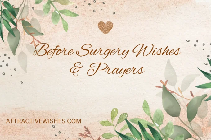 Before Surgery Wishes & Prayers