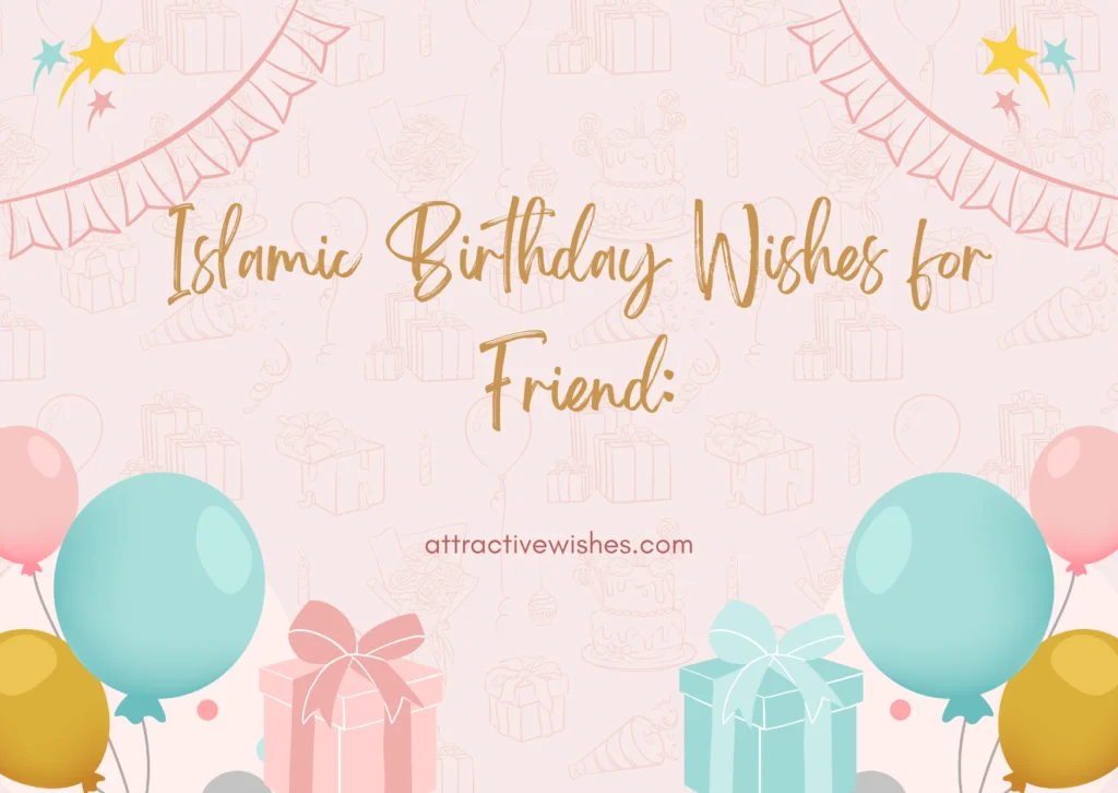 Islamic Birthday Wishes for Friend