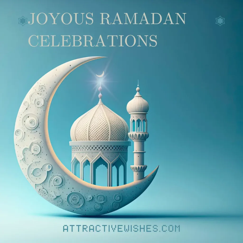 Joyous Ramadan Celebrations